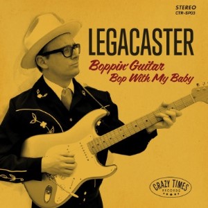 Legacaster - Boppin' Guitar / Bop With My Baby - Klik op de afbeelding om het venster te sluiten